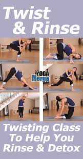 Twist Rinse Yoga Online Yoga Videos Yoga Videos Yoga Stream