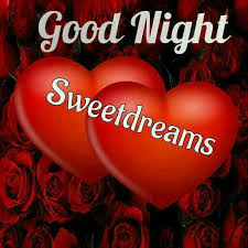 Good Night And Sweet Dreams Good Night Sweetheart Good Night For Him Good Night