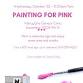 Painting for Pink - Welcome sign event image