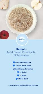 Rezept Fur Schwangere Apfel Birnen Porridge In 2020 Rezepte Rezepte Fur Schwangere Leckere Fruhstucksideen