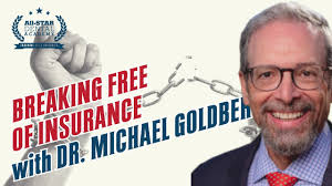 Breaking Free from Insurance with Dr. Michael Goldberg
