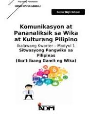 Komunikasyon At Pananaliksik Sa Wika At Kulturang Pilipino Quarter 2 Module 1 Docsity