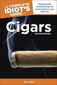 The Complete Idiot S Guide To Cigars 2nd Edition Buying And Smoking Tips To Know Before You Light Up Kindle Edition By Gage Tad Politics Social Sciences Kindle Ebooks Amazon Com