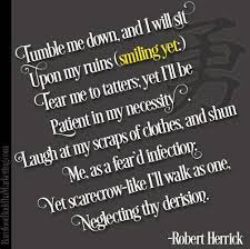 Short Poem By Robert Herrick Fortune Self Confidence Strength Courage Bravery Short Poems Self Confidence Quotes