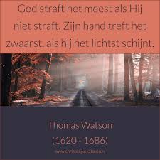 Gods Zwaarste Straf Christelijke Citaten Christelijke Citaten Citaten Christelijk