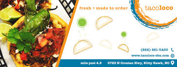 Maybe you would like to learn more about one of these? Tacoloco Obx Home Kitty Hawk North Carolina Menu Prices Restaurant Reviews Facebook