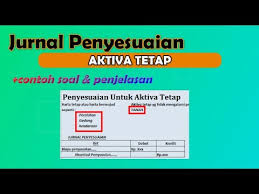 Contoh dari aktiva tetap adalah gedung, mesin, tanah, perlengkapan kantor dan toko, serta alat pengangkut. Jurnal Peyesuaian Aktiva Tetap Beban Penyusutan Youtube