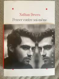 Penser contre soi-même par Nathan Devers