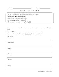 Get out of your room and do something. Imperative Types Of Sentences Worksheets Types Of Sentences Types Of Sentences Worksheet Imperative Sentences