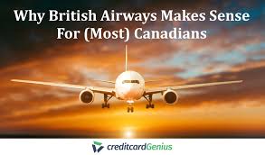 Why British Airways Makes Sense For Most Canadians