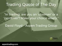 Discover 42 quotes tagged as aspen quotations: Aspen Trading Group Trading Quote Of The Day Yes I Used My Quote Today Facebook