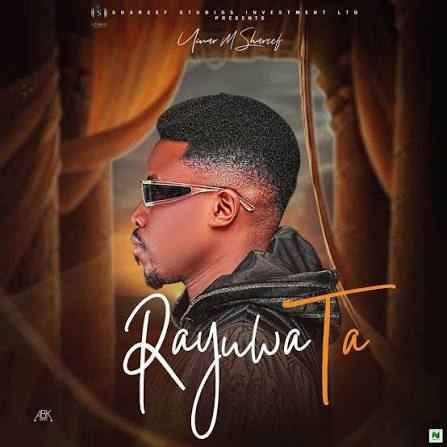 Rayuwata by Umar M Shareef - Official cover art on ZongaMack