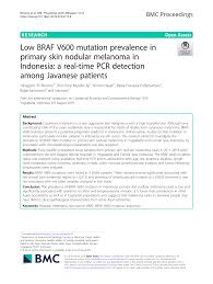 Home is a 3 bed, 2.0 bath property. Pdf Low Braf V600 Mutation Prevalence In Primary Skin Nodular Melanoma In Indonesia A Real Time Pcr Detection Among Javanese Patients