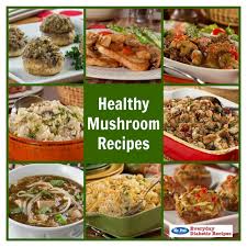 Diabetic cookbooks, or online at shopdiabetes. 20 Healthy Mushroom Recipes Everydaydiabeticrecipes Com