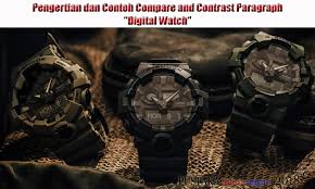 Memulai usaha atau bisnis bukan hal yang mudah, perlu strategi jitu dalam pemasaran produk termasuk teknik beriklan agar kita. Pengertian Dan Contoh Compare And Contrast Paragraph Digital Watch