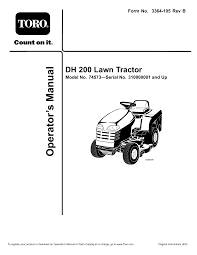 User manuals, toro lawn mower operating guides and service manuals. Toro Dh 200 Lawn Tractor User Manual Manualzz
