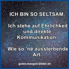 Ich Stehe Auf Ehrlichkeit Und Direkte Kommunikation Ehrliche Zitate Ehrlichkeit Bilder Zum Nachdenken