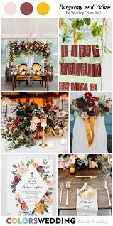 Colors Wedding Fall Wedding Color Combos For 2021 Burgundy And Yellow Wedding Trends Color 2 Fall Wedding Color Palette Fall Wedding Fall Wedding Color