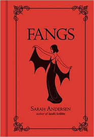 Book Download Pdf Fangs By Sarah Andersen Pdf Books Archive Most Popular Online Ebooks Library In 2020 Sarah Andersen Scary Novels Gothic Novel