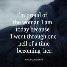 Been Through Alot But Through It All I Ve Learned Alot About Me And About Others Everything That Has Happened Has Made Me S Words Inspirational Quotes Quotes