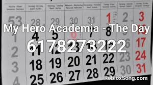 Everything posted here must be my hero academia related. My Hero Academia The Day Roblox Id Roblox Music Codes