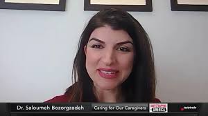 Dr. Saloumeh Bozorgzadeh of Caring for Our Caregivers