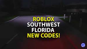 Here are all the working codes with the rewards of each code: All New Roblox Southwest Florida Codes July 2021
