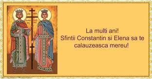 Biserica ortodoxa ii praznuieste astazi, ca in fiecare zi de 21 mai, pe sfintii imparati constantin si mama sa, elena. Pin On Felicitari De Sfintii Constantin Si Elena