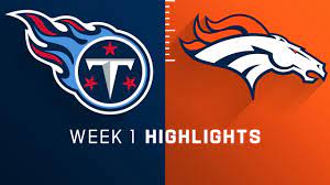 From the good, to the bad, to the ugly, which broncos earned the most noteworthy grades in week 1 vs. Tennessee Titans Vs Denver Broncos Highlights Week 1
