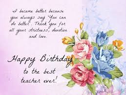 Birthday Wishes For Best Teacher Quotes Birthday Wishes For Teacher Birthdayquotesforboss Birthday Wishes For Teacher Birthday Wishes For Teacher Happy Birthday Teacher Happy Birthday Teacher Wishes