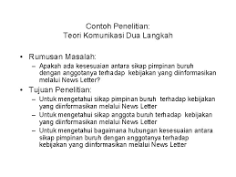 Dalam proses komunikasi teori akan membina bentuk dan kaidah komunikasi yang hendak dibuat. Teori Komunikasi Massa Beberapa Buku Teori Komunikasi Stephen