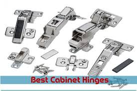 best cabinet hinges : top 10 picks of 2020