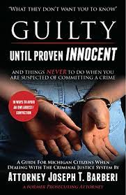 Guilty Until Proven Innocent And Things Never To Do When You Are Suspected Of Committing A Crime English Edition Ebooks Em Ingles Na Amazon Com Br