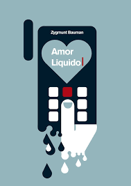 Amor Liquido Amor De Rede Social Amores Liquidos Bauman Citacoes Filosoficas