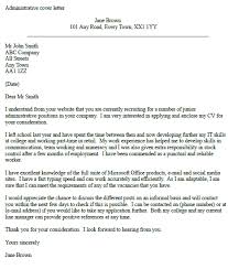 We have included a job inquiry email template that you can use to help structure your email: Example Of A Cover Letter For Administrative Jobs Learnist Org