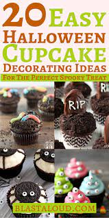 20 Easy Halloween Cupcake Decorating Ideas For Kids And Adults Alike Halloween Cupcakes Easy Halloween Cupcakes Decoration Easy Halloween Cupcake Decorations