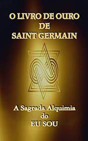 Oi eu sou o igor sou streamer e cantor 🌈 minhas lives não tem gameplay mas tem muita diversão. O Livro De Ouro De Saint Germain A Sagrada Alquimia Do Eu Sou Portuguese Edition Ebook Germain Saint Santsil Jp Amazon De Kindle Shop