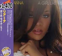 A Girl Like Me: Rihanna, Kevin Batchelor, Luke McMaster, John Beal, Marti  Sweet, Ted Hemberger, Cedric Brooks, Clark Gayton, Jan Mullen, Carl  Sturken, Yana Goichman, Andy Bassford, Cenovia Cummins, Richard Sortomme,  Jeanne