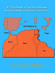 See the pronunciation key for a guide on how to write the sounds; Dictionary Of Jewish Surnames From Mahgreb Gibraltar And Malta