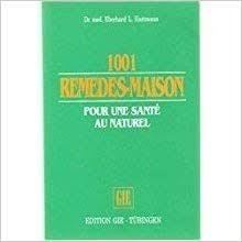1001 Remedes Maison Pour Une Sante Au Naturel Pdf Gratuit Telecharger Livre Telecharger Livre Remede Livre