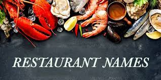 30 memorable seafood restaurant name ideas with slogans forketers seafood restaurant restaurant names seafood
