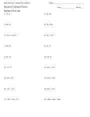 You can use prime factorization to find the gcf of a set of numbers. Greatest Common Factor Worksheet 1 Kuta Software Infinite Pre Algebra Name Aiyana Murrille Byrd Date Greatest Common Factor 1 39 6 3 4 Find The Course Hero