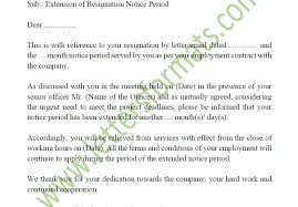 Team, i need some help & guidance. Sample Employee Resignation Notice Period Extension Letter