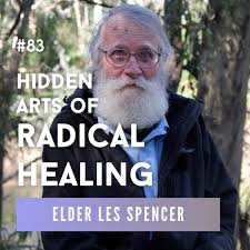 Now ONE WEEK LATER.. and with a very special welcome for an elder of the  transformational healing path in Australia, Les Spencer. Alongside the  continued fracturing of our media and communications landscape,