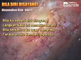 (korus) bila ku sedari diri disayangi langkah kaki ini semakin berani bila terkeliru ku ucap namamu, terasa diriku kembali dipandu. Bila Diri Disayangi Lirik