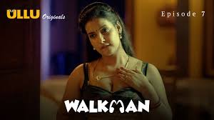 Walkman Episode 7 Ullu Hindi Hot Web Series - ULLUHotSeries.Com