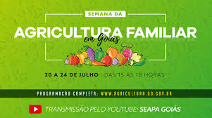 Semana Da Agricultura Familiar Em Goias Comeca Na Segunda Feira Dia 20 Seapa