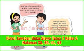 Kunci Jawaban Tema 7 Kelas 6 Halaman 38 39 41 43 Buku Lirik Lagu Kepemimpinan