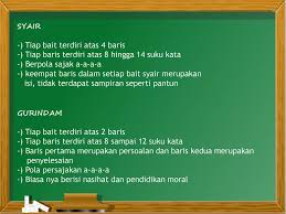 Jenis puisi lama yang asal bermula dari kata patuntun ini pada dasarnya diharapkan dapat menjadi penuntun hidup bagi orang yang mendengar maupun membacanya. Bahasa Indonesia Syair Dan Gurindam Disusun Oleh Anggi Lestari Ppt Download
