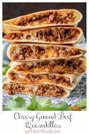Cheesy Ground Beef Quesadillas Recipe Fun Easy Recipes Recipes Easy Meals